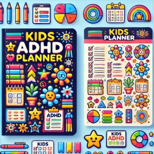 Kids ADHD Planner'. The image should feature symbols of organization and structure, such as colorful pla